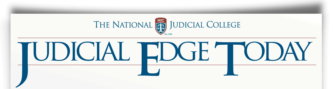 Judicial Edge Today